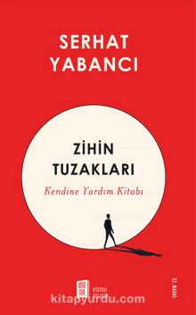 Zihin Tuzakları & Kendine Yardım Kitabı