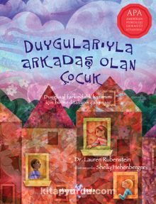 Duygularıyla Arkadaş Olan Çocuk