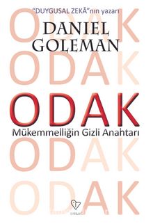 Odak & Mükemmelliğin Gizli Anahtarı