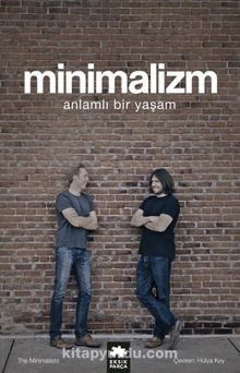 Minimalizm & Anlamlı Bir Yaşam