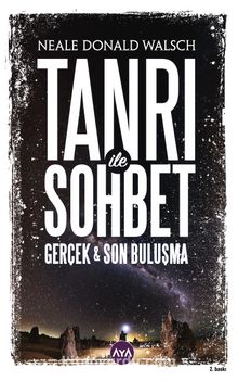 Tanri İle Sohbet Gerçek & Son Buluşma