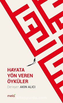 Hayata Yön Veren Öyküler