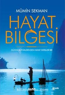 Hayat Bilgesi & Dünya Büyüklerinden Hayat Dersleri 2