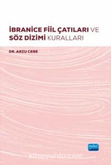 İbranice Fiil Çatıları ve Söz Dizimi Kuralları