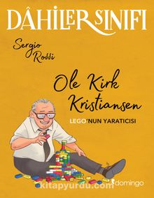 Dahiler Sınıfı Ole Kirk Kristiansen: Lego’nun Yaratıcısı