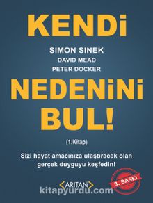 Kendi Nedenini Bul!