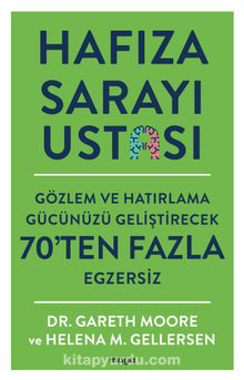 Hafıza Sarayı Ustası & Gözlem ve Hatırlama Gücünüzü Geliştirecek 70’ten Fazla Egzersiz