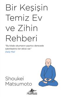 Bir Keşişin Temiz Ev ve Zihin Rehberi