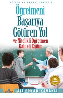 Öğretmeni Başarıya Götüren Yol  ve Nitelikli Öğretmen