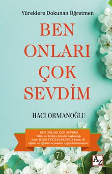 Yüreklere Dokunan Öğretmen Ben Onları Çok Sevdim