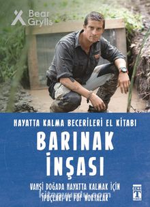 Barınak İnşası - Hayatta Kalma Becerileri El Kitabı