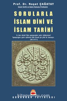 Sorularla İslam Dini ve İslam Tarihi