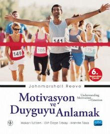 Motivasyon ve Duyguyu Anlamak