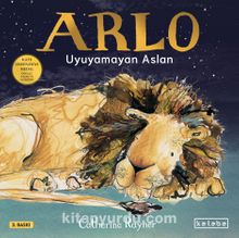 Arlo & Uyuyamayan Aslan