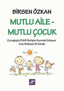 Mutlu Aile - Mutlu Çocuk