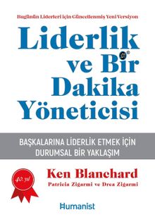 Liderlik ve Bir Dakika Yöneticisi & Başkalarına Liderlik Etmek için Durumsal Bir Yaklaşım