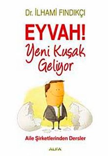 Eyvah! Yeni Kuşak Geliyor