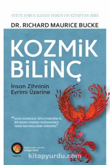 Kozmik Bilinç & İnsan Zihninin Evrimi Üzerine