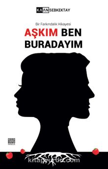 Aşkım Ben Buradayım