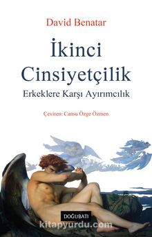 İkinci Cinsiyetçilik & Erkeklere Karşı Ayırımcılık