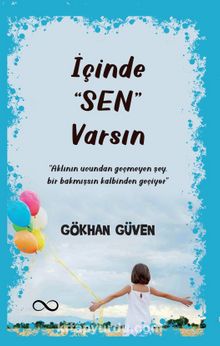 İçinde ‘Sen’ Varsın