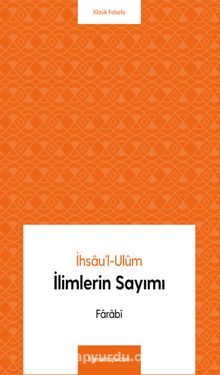 İhsa’ül-Ulûm İlimlerin Sayımı