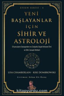 Yeni Başlayanlar İçin Sihir ve Astroloji