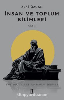 İnsan ve Toplum Bilimleri II & Epistemolojik ve Kavramsal Sınırlar