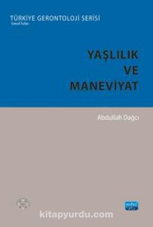 Yaşlılık ve Maneviyat