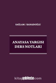 Anayasa Yargısı Ders Notları