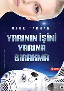 Yarının İşini Yarına Bırakma