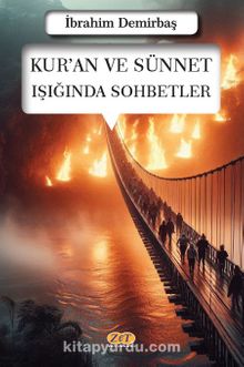 Kur’an ve Sünnet Işığında Sohbetler