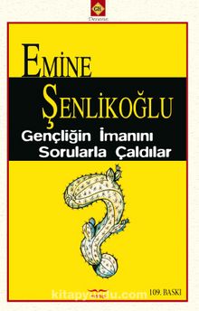 Gençliğin İmanını Sorularla Çaldılar