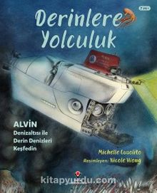 Derinlere Yolculuk - Alvin Denizaltısı ile Derin Denizleri Keşfedin