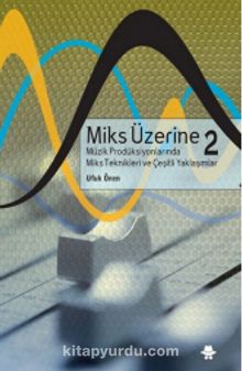 Miks Üzerine 2