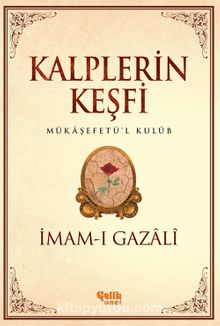 Kalplerin Keşfi / Mukaşefetü'l Kulüp (Ciltsiz)