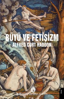 Büyü ve Fetişizm