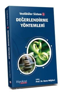 Vestibüler Sistem 1 Değerlendirme Yöntemleri