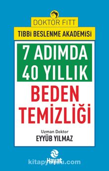 7adımda 40 Yıllık Beden Temizliği