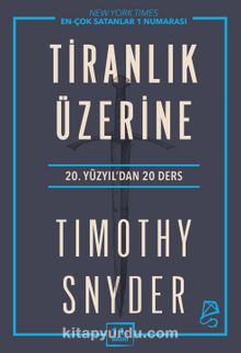 Tiranlık Üzerine & Yirminci Yüzyıldan 20 Ders