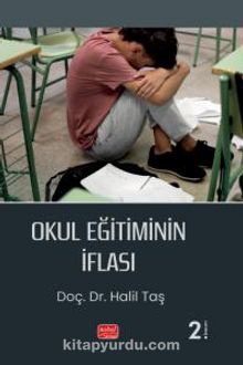 Okul Eğitiminin İflası