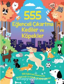 555 Eğlenceli Çıkartma / Kediler ve Köpekler