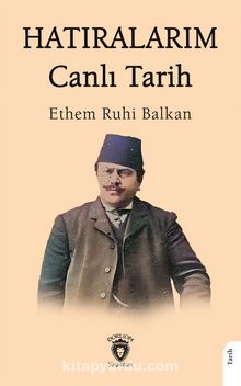 Hatıralarım & Canlı Tarih