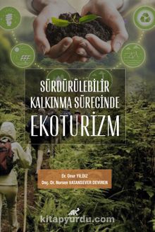 Sürdürülebilir Kalkınma Sürecinde Ekoturizm