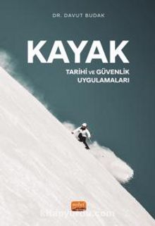 Kayak & Tarihi ve Güvenlik Uygulamaları