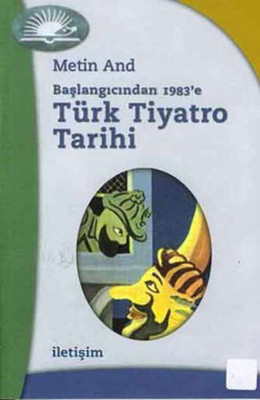 Başlangıcından 1983'e Türk Tiyatro Tarihi