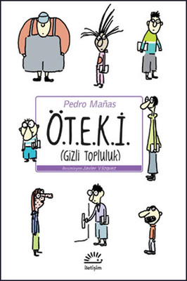 Ö.T.E.K.İ (Gizli Topluluk)