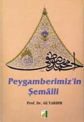 Peygamberimiz'in Şemaili