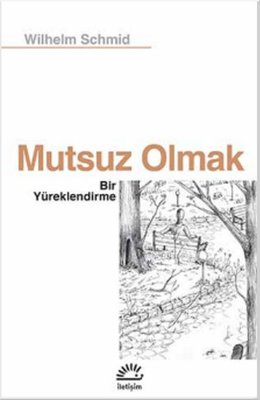 Mutsuz Olmak