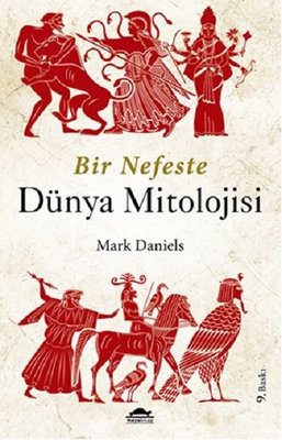 Bir Nefeste Dünya Mitolojisi